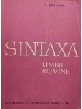 V. Șerban - Curs practic de sintaxă a limbii rom&acirc;ne (editia 1964)