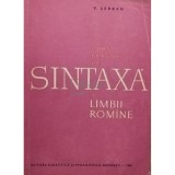 V. Șerban - Curs practic de sintaxă a limbii rom&acirc;ne (editia 1964)