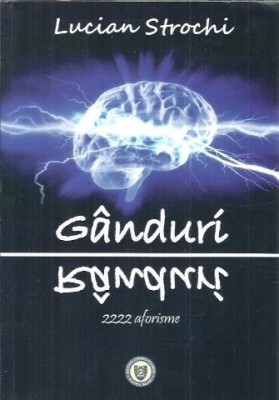 Ganduri - Lucian Strochi foto