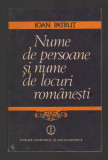 C8248 NUME DE PERSOANE SI NUME DE LOCURI ROMANESTI - IOAN PATRUT