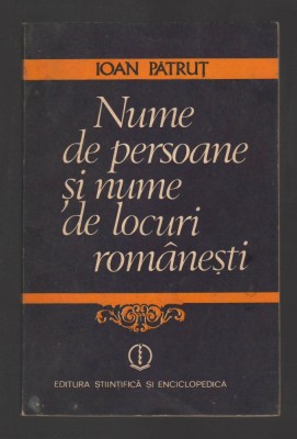 C8248 NUME DE PERSOANE SI NUME DE LOCURI ROMANESTI - IOAN PATRUT foto
