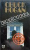 INCERCUIREA - Chuck Hogan, RAO 1998, Carte Politista, Romana, Paperback, 315 pagini