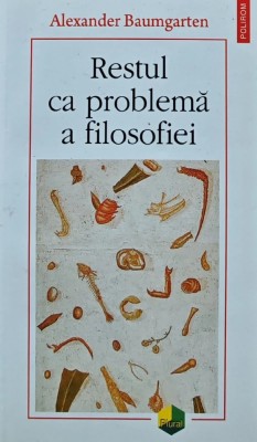 Restul ca problema a filosofiei - 2021 - Alexander Baumgarten (AK110) foto