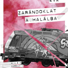 Zarándoklat a halálba - A K. É. Z. harmadik esete - Cserháti Éva