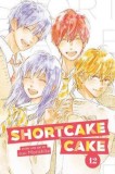 Shortcake Cake - Volume 12 | Suu Morishita, Viz Media LLC