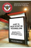 Just a Bus Stop in Hounslow - Greville Waterman