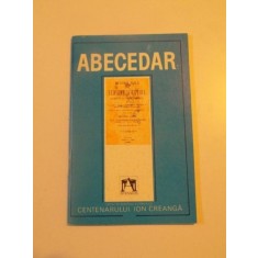 ABECEDAR , METODA NOUA DE SCRIERE SI CITIRE PENTRU USULU CLASEI I PRIMARA de I. CREANGA , C. GRIGORESCU , EDITIA A II - A , EDITIE ANASTATICA , 1868 *