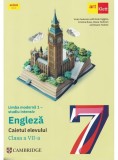 Limba modernă 1 - studiu intensiv. Engleză. Caietul elevului. Clasa a VII-a - Paperback brosat - Cristina Rusu, Diana Todoran, Eoin Higgins, Ioana Tud