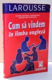 CUM SA VINDEM IN LIMBA ENGLEZA de CRISPIN MICHAEL GEOGHEGAN , 2001