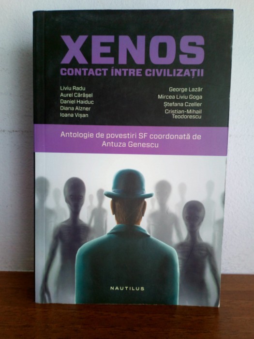 Antuza Genescu (coord.) - Xenos. Contact intre civilizatii