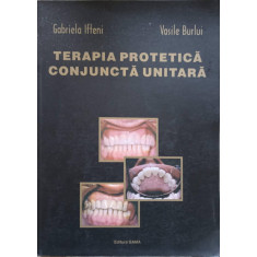 TERAPIA PROTETICA. CONJUNCTA UNITARA-G. IFTENI, V. BURLUI