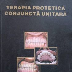 TERAPIA PROTETICA. CONJUNCTA UNITARA-G. IFTENI, V. BURLUI