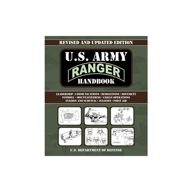 U.S. Army Ranger Handbook: Revised and Updated