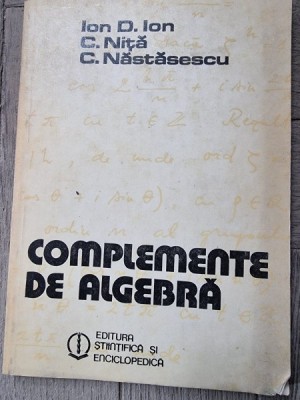 Complemente de algebra - Ion D. Ion foto