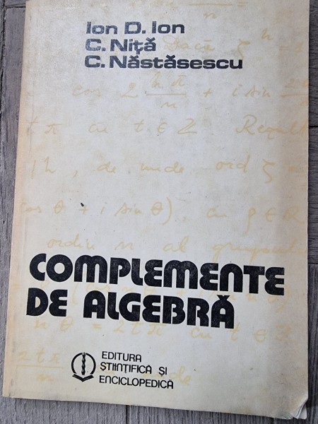 Complemente de algebra - Ion D. Ion