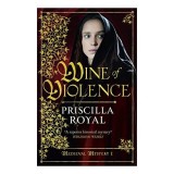 Wine of Violence