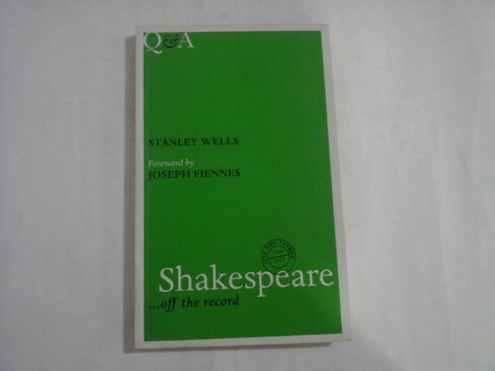 STANLEY WELLS - SHAKESPEARE.. OF THE RECORD