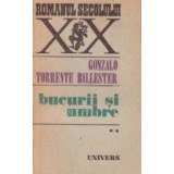 Bucurii si umbre, Volumul al II-lea