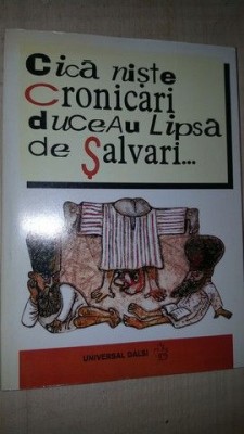 Cica niste cronicari duceau lipsa de salvari- Iordan Chimet foto
