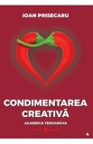 Condimentarea creativa - Ioan Prisecaru