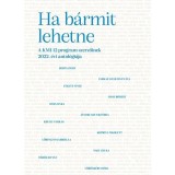 Ha b&aacute;rmit lehetne - Berta Zsolt-Farkas-Welmann &Eacute;va-Fekete Vince-H&aacute;sz R&oacute;bert-Izer Jan