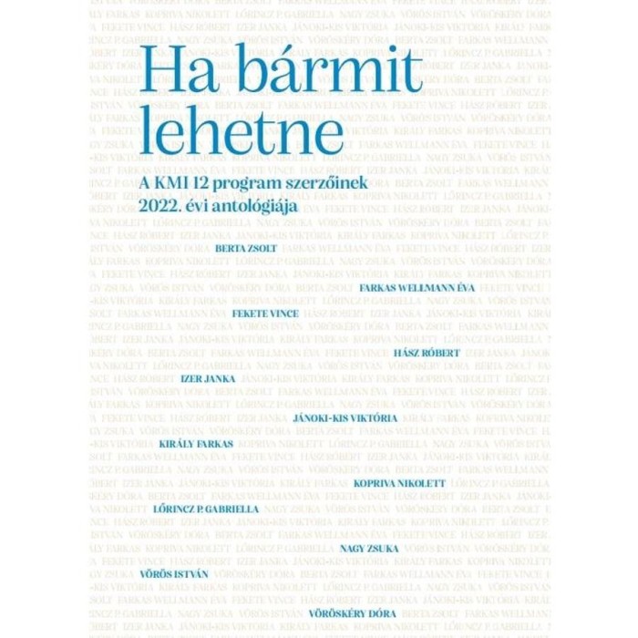 Ha b&aacute;rmit lehetne - Berta Zsolt-Farkas-Welmann &Eacute;va-Fekete Vince-H&aacute;sz R&oacute;bert-Izer Jan