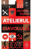 Atelierul Diavolului - Jachym Topol, 2021