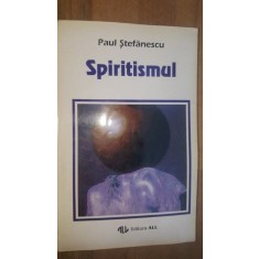 Spiritismul- Paul Stefanescu