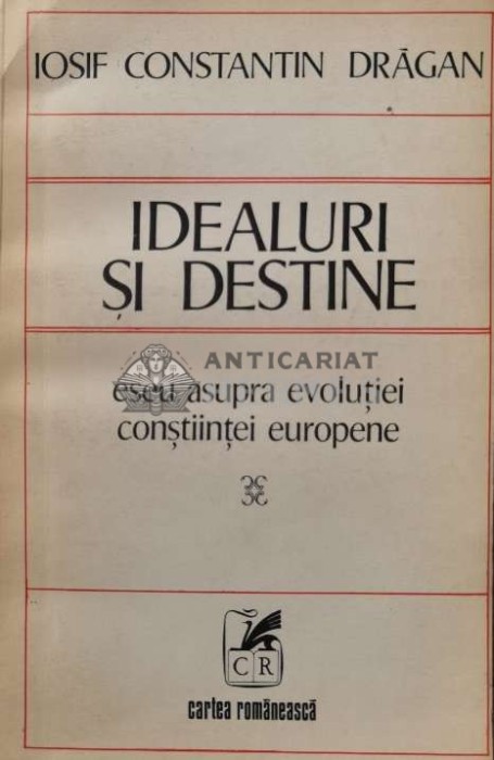 Idealuri si destine - Iosif Constantin Dragan (B49)