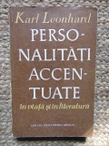 Karl Leonhard - Personalități accentuate &icirc;n viață și &icirc;n literatură