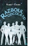 Razboiul ciocolatei (paperback) - Robert Cormier