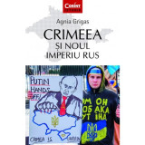 Crimeea si noul imperiu rus | Agnia Grigas, Corint