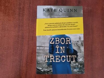 Zbor in trecut de Kate Quinn foto