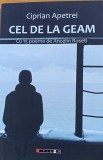 Cel de la geam - Ciprian Apetrei