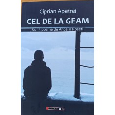 Cel de la geam - Ciprian Apetrei