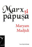 Marx şi păpuşa - Paperback - MADJIDI MARYAM - Casa Cărţii de Ştiinţă