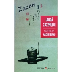 Lauda Zenului - Hakuin Ekaku , F686