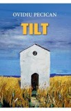 Tilt - Ovidiu Pecican