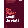 Lectii de viata, Zig Ziglar, Curtea Veche Publishing