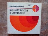 LUCRARI PRACTICE DE PRELUCRARE A METALELOR - V. Marginean, 1978