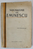 NATIONALISMUL LUI EMINESCU de D. MURARASU - BUCURESTI 1932