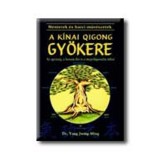 A k&iacute;nai Qigong gy&ouml;kere - Jwing-Ming Yang