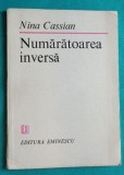 Nina Cassian &ndash; Numaratoarea inversa ( prima editie )