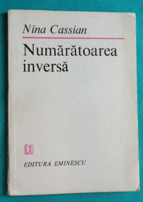 Nina Cassian &amp;ndash; Numaratoarea inversa ( prima editie ) foto