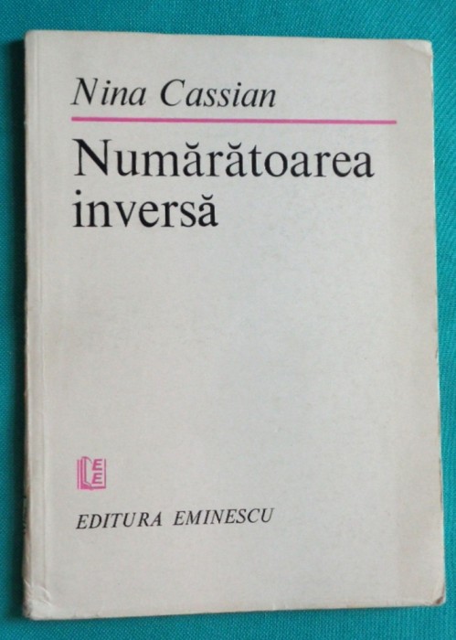 Nina Cassian &ndash; Numaratoarea inversa ( prima editie )