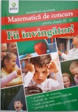 Matematica de concurs pentru clasele III-IV. Fii invingator! - Eduard Dancila, Ioan Dancila