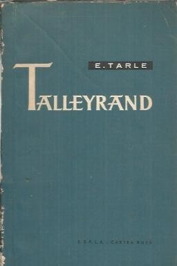 Talleyrand - E. V. Tarle