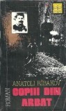 Copiii din Arbat - Anatoli Ribakov