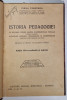 ISTORIA PEDAGOGIEI CU SPECIALA PRIVIRE ASUPRA INVATAMANTULUI POPULAR...de VIRGIL TEMPEANU, EDITIA A III A, BUC. 1927
