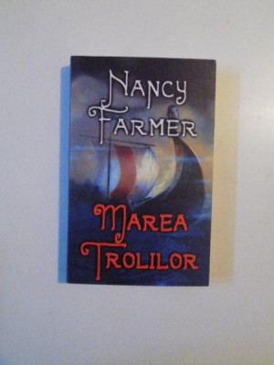 MAREA TROLILOR de NANCY FARMER , 2005 foto